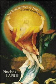 The Resurrection of Jesus, A Jewish Perspective