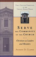 Andrew Clarke: Serve the Community of the Church