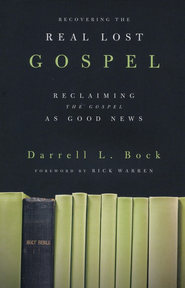 Darrell Bock’s Recovering the Real Lost Gospel, Reviewed by Matthew Jones