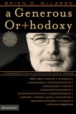 Brian McLaren’s A Generous Orthodoxy, reviewed by Raul Mock