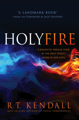 R. T. Kendall: Holy Fire, reviewed by Mark Sandford