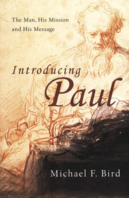 Michael Bird: Introducing Paul