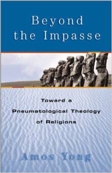 Amos Yong: Beyond the Impasse