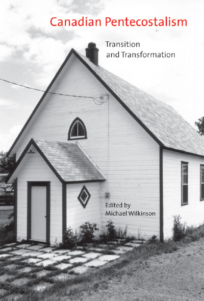 Michael Wilkinson: Canadian Pentecostalism