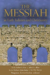 Magnus Zetterholm: The Messiah in Early Judaism and Christianity