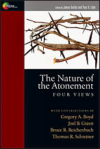 The Nature of the Atonement: Four Views
