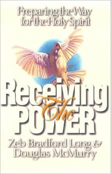 Zeb Bradford Long and Douglas McMurray: Receiving the Power