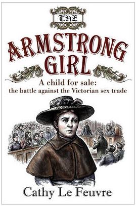 Cathy Le Feuvre: The Armstrong Girl – A child for sale