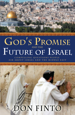 Don Finto: God’s Promise and the Future of Israel