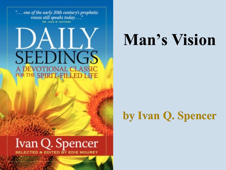 Daily Seedings: Man’s Vision