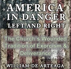 The Church’s Wounded Tradition of Exorcism and Deliverance