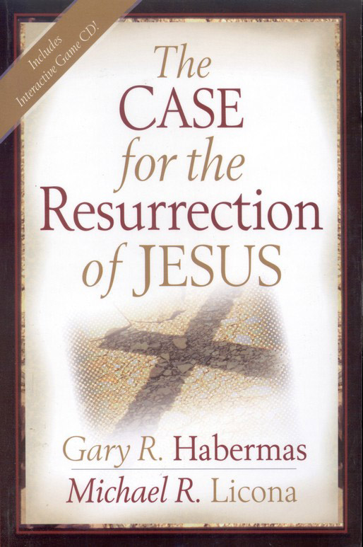 The Case For The Resurrection Of Jesus