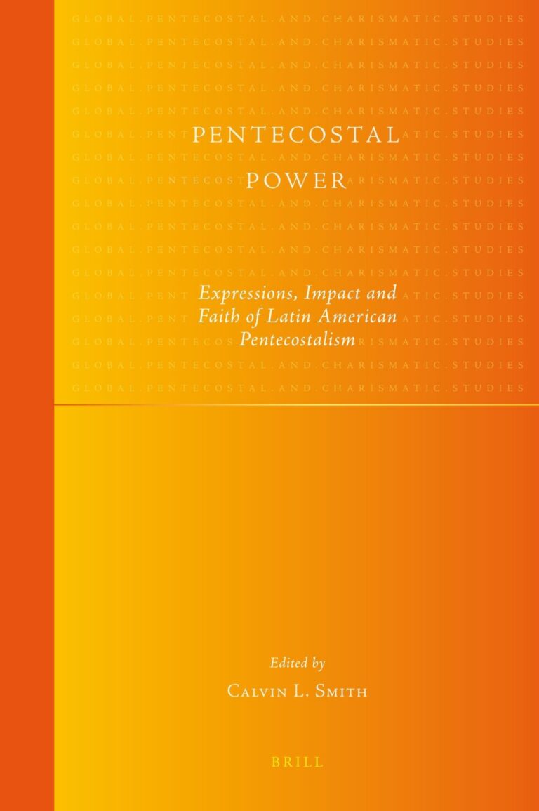 Pentecostal Power: Expressions, Impact and Faith of Latin American Pentecostalism, reviewed by Tony Richie