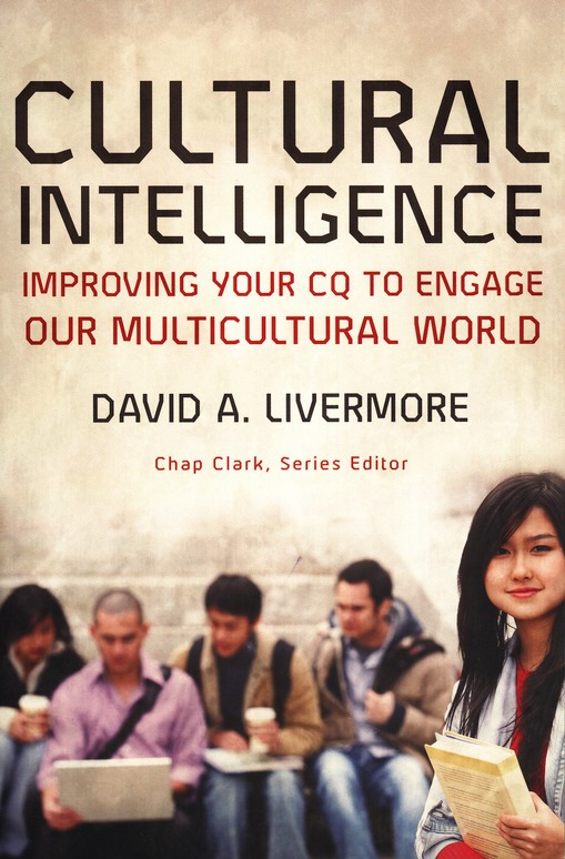 David A. Livermore: Cultural Intelligence