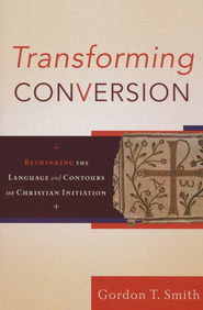 Gordon Smith: Transforming Conversion