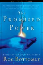Roc Bottomly: The Promised Power