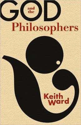 Keith Ward: God and the Philosophers