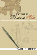 Paul Elbert: Pastoral Letter to Theo