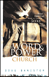 Doug Bannister: The Word and Power Church