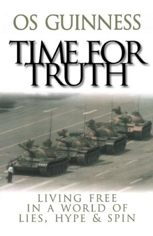 Os Guinness: Time for Truth