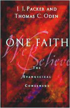 Thomas Oden and J.I. Packer: One Faith