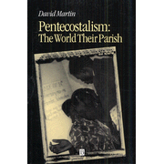 David Martin: Pentecostalism