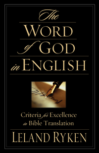 Leland Ryken: The Word of God in English