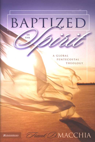 Frank Macchia: Baptized in the Spirit