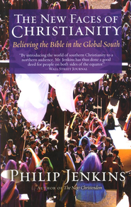 The New Faces of Christianity: Reading the Bible in the Global South