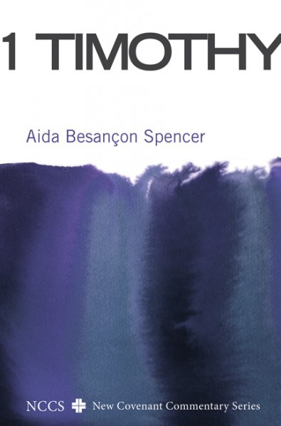 Aida Spencer: 1 Timothy, NCCS