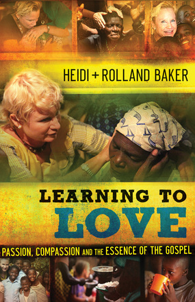 Heidi and Rolland Baker: Learning to Love