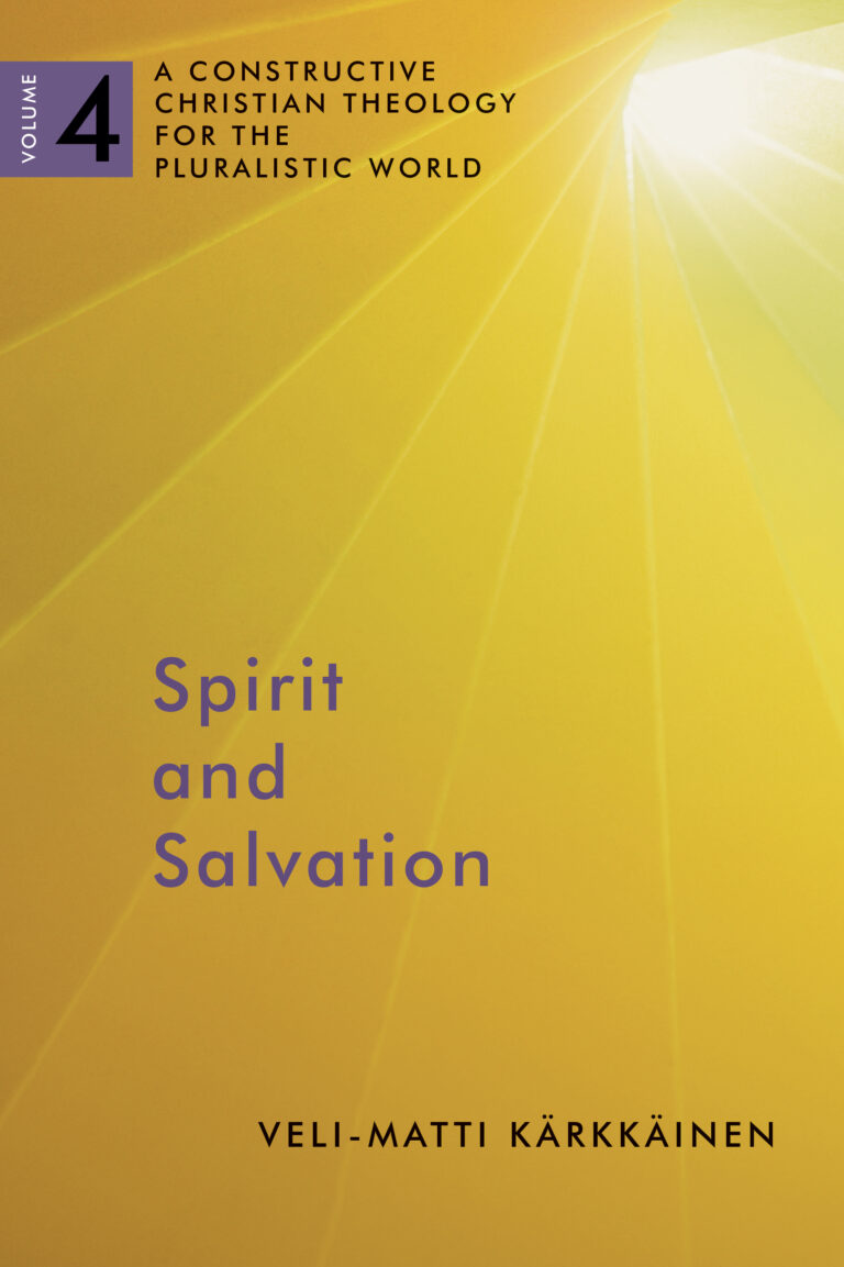 Veli-Matti Karkkainen: Spirit and Salvation