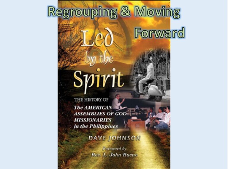 Led by The Spirit: Regrouping and Moving Forward