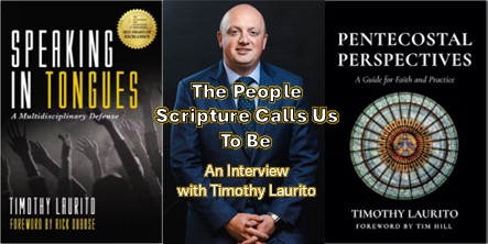 The People Scripture Calls Us To Be: An Interview with Timothy Laurito